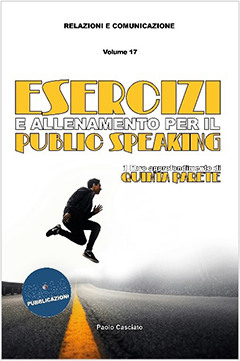 Esercizi e allenamento per il Public Speaking